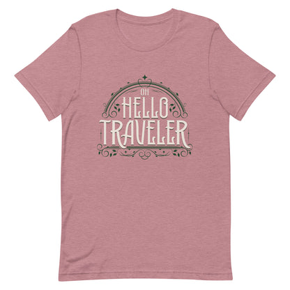 Hello Traveler Unisex T-shirt